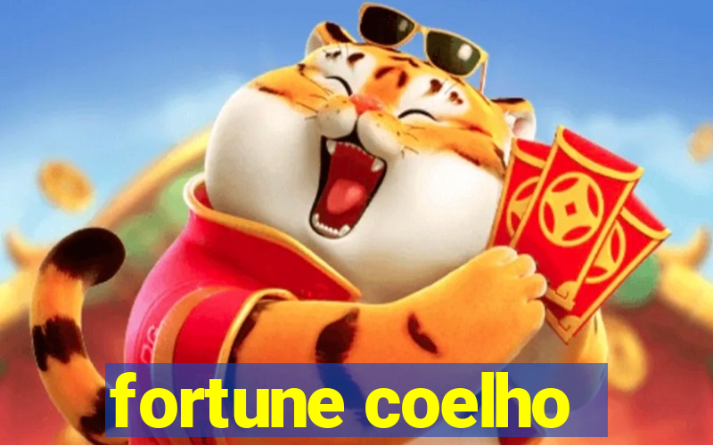 fortune coelho